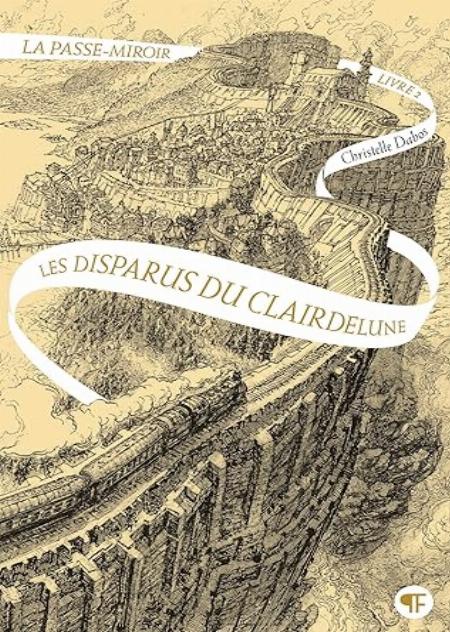 LA PASSE-MIROIR. LIVRE 2 - LES DISPARUS DU CLAIRDELUNE | HAPREAD 