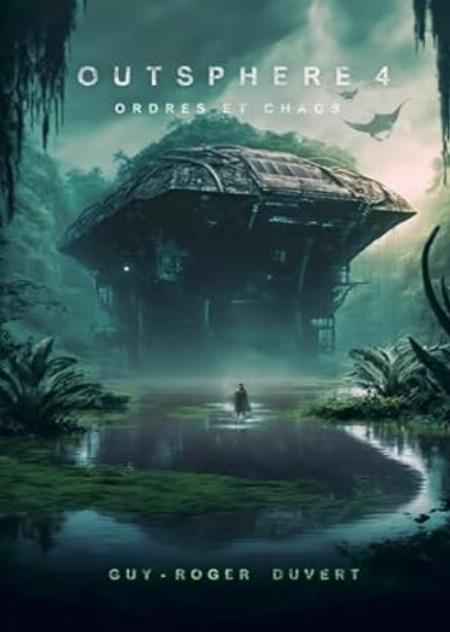 OUTSPHERE 4: ORDRES ET CHAOS | HAPREAD 